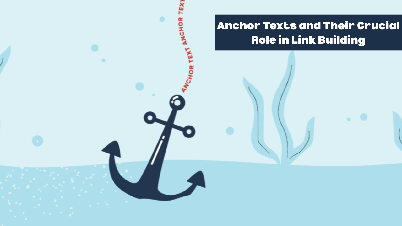 The Role of Anchor Texts in Effective Link Building
