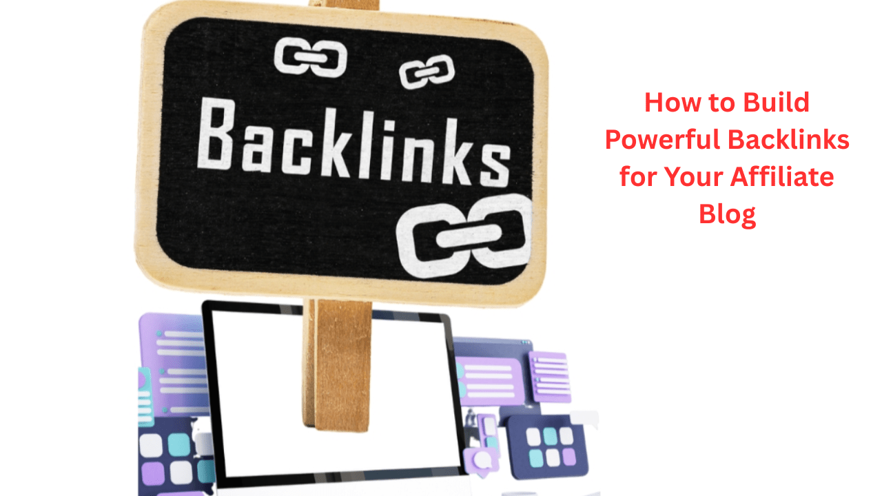How to Create High Quality Backlinks for Your Affiliate Website